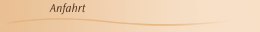 Anfahrt